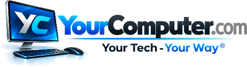 Your Computer: Your Tech – Your Way®